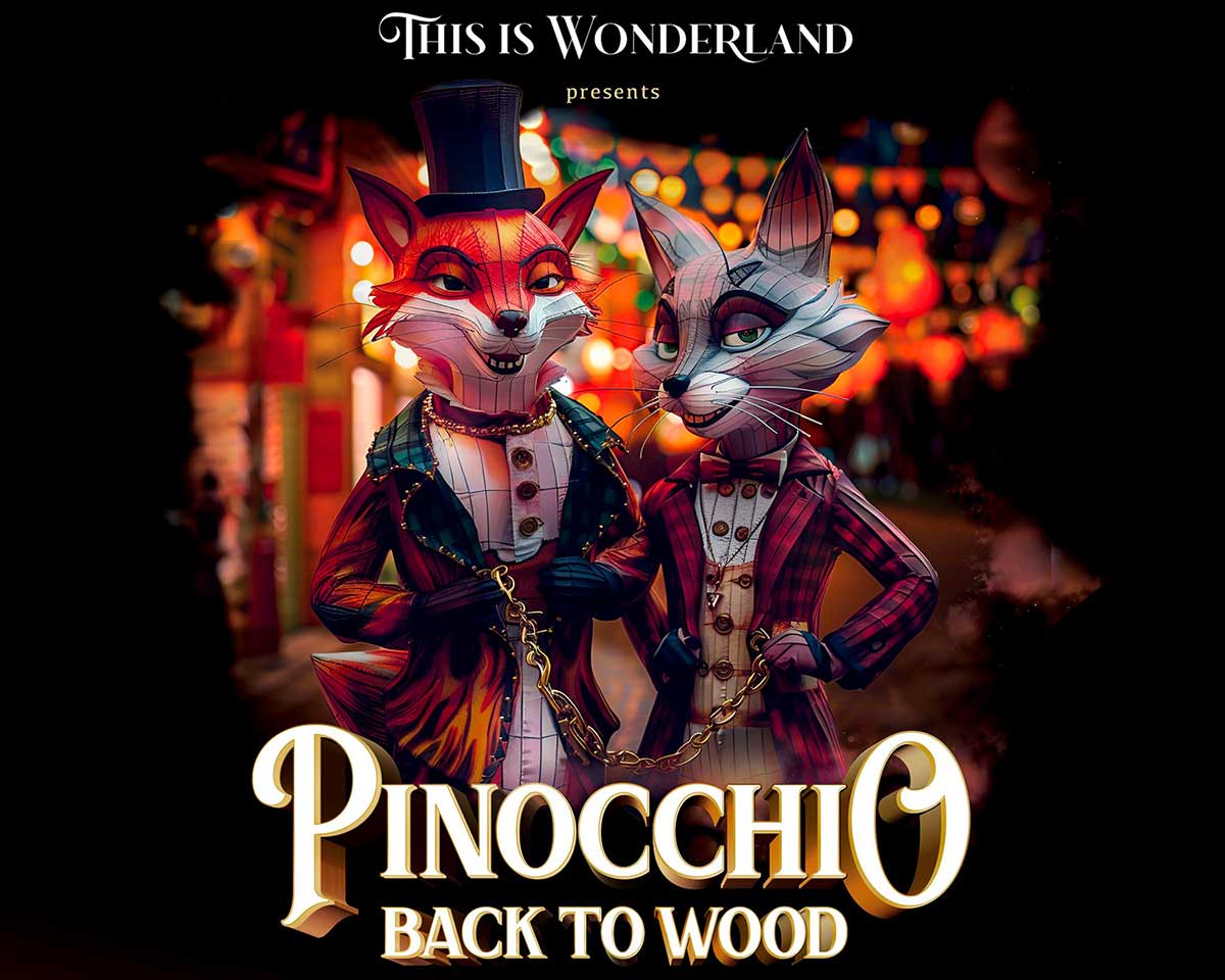 Pinocchio this is Wonderland