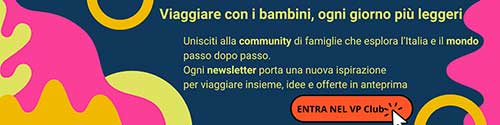 Iscriviti al Viaggiapiccoli Club e alla newsletter